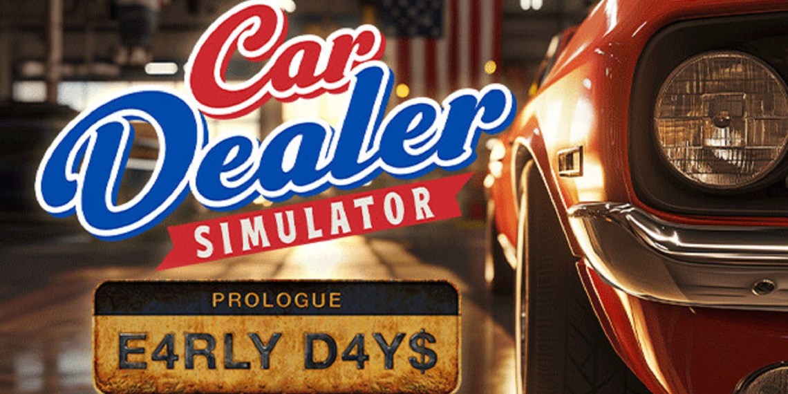 Car Dealer Simulator Demo Is Coming to Steam January 23, 2025