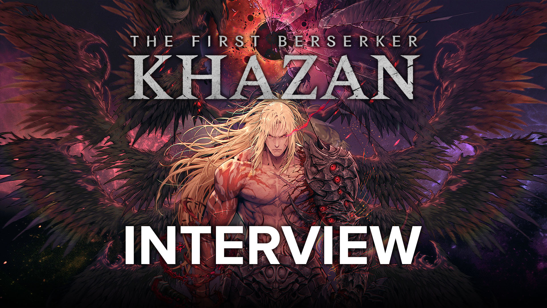 The First Berserker: Khazan key art showcasing Khazan with the game's logo and "interview"
