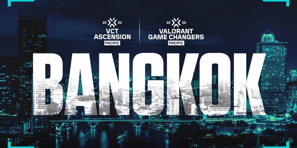 promo for VCT Ascension Pacific and Game Changers Pacific in Bangkok