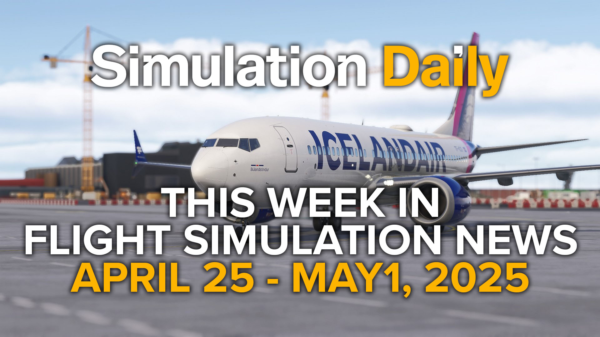 Flight Simulation News Volume 2 737 max by iFly for Microsoft Flight Simulator 2024