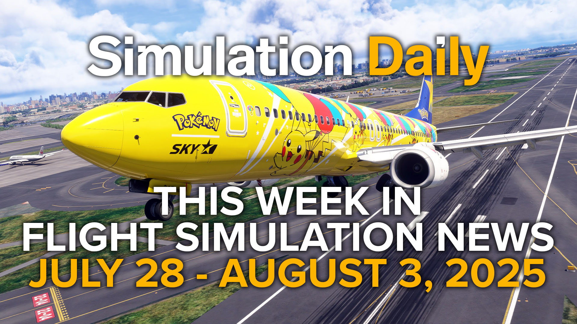 This Flight Simulation News Episode 15 Hero Image with Boeing 737 by PMDG in Pokemon livery taking off from Tokyo Haneda in Microsoft Flight Simulator 2024, Simulation Daily Logo, and title