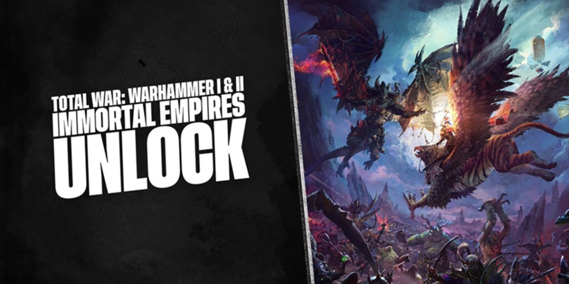Immortal Empires Unlocked for Owners of Total War Warhammer I and II