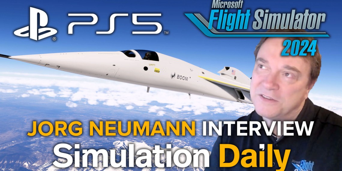 Microsoft Flight Simulator 2024 Jorg Neumann Interview Hero Image with Jorg Neumann, Boom XB-1 flying over mountains, PS5, Microsoft Flight Simulator 2024 and Simulation Daily Logos