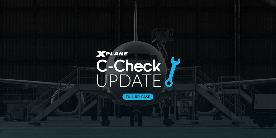 X-Plane C-Check Update