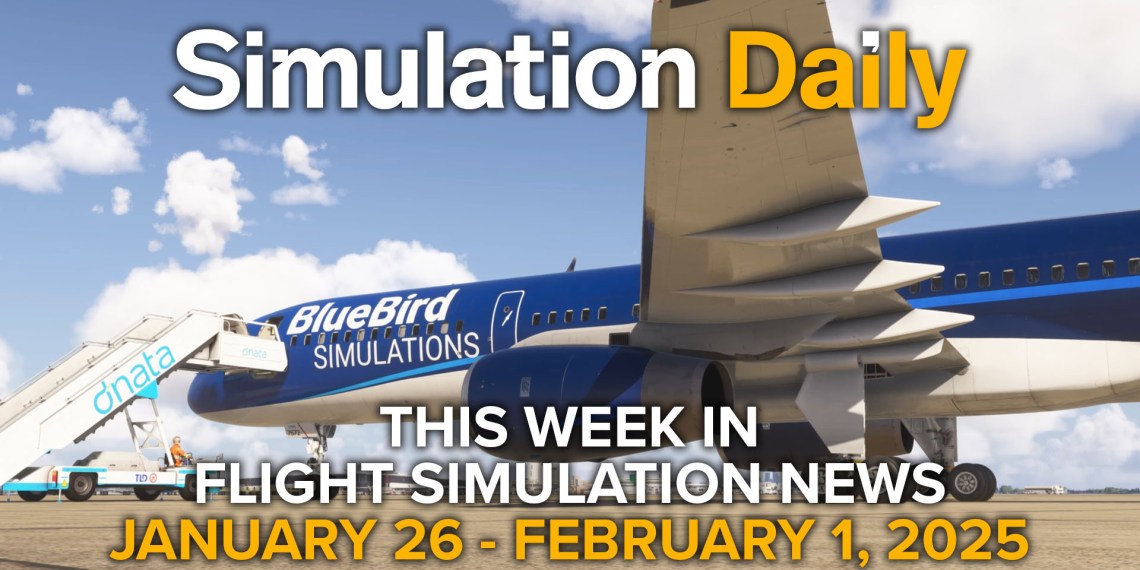The Boeing 757 by Bluebird Simulations parked on the apron in Microsoft Flight Simulator 2024 with "This Week in Flight Simulation January 26 to February 1" title and Simulation Daily logo.