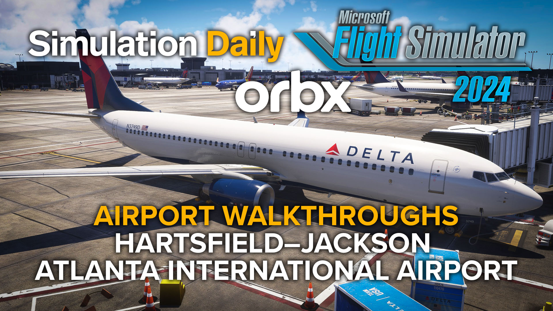 A Delta Boeing 737-800 in Microsoft Flight Simulator 2024 parked at a gate at Atlanta Airport with Simulation Daily, MSFS 2024 and Orbx Logos and the "MSFS 2024 Airport Walkthroughs Hartsfield-Jackson Atlanta International Airport" title.