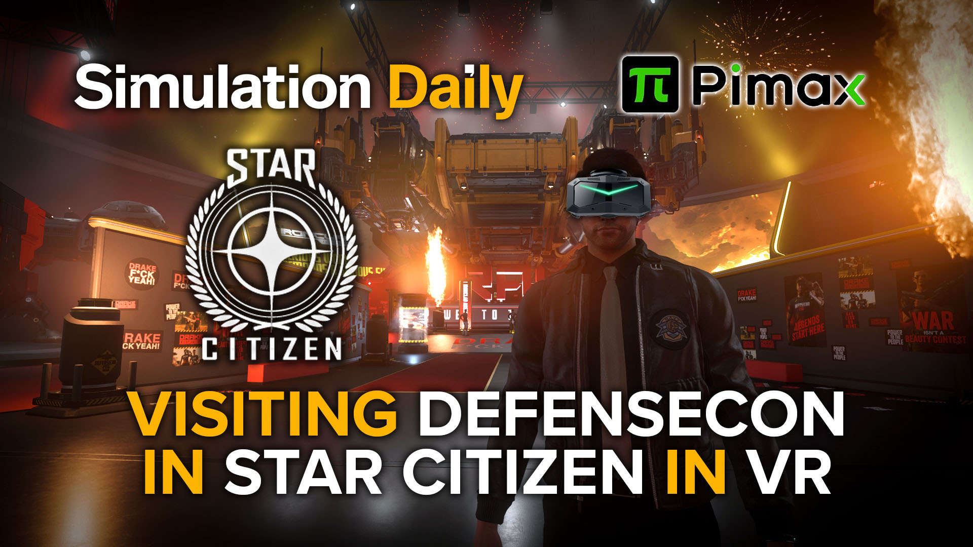 A character standing in Star Citizen at Drake DefenseCon 2026 while wearing a Pimax Crystal Super headset with the Simulation Daily, Pimax, and Star Citizen logo and the title "Visiting DefenseCon in Star Citizen in VR"
