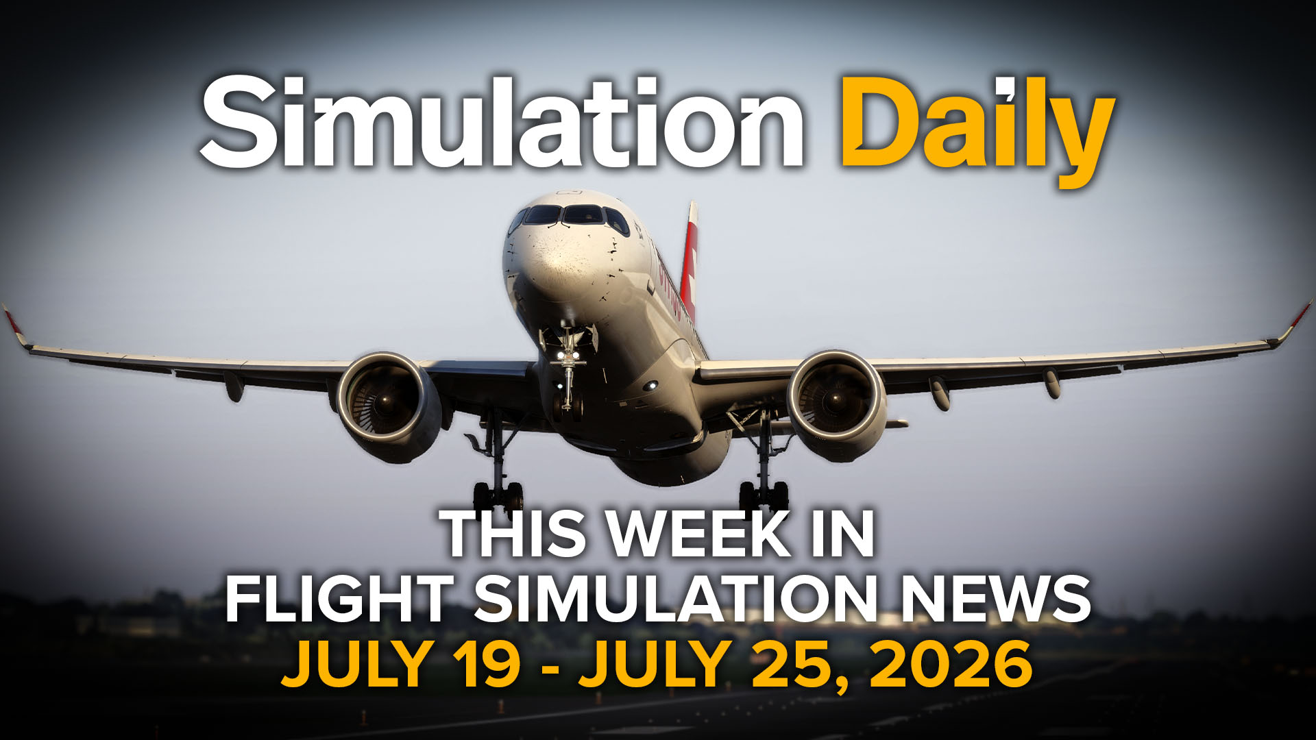 An Airbus A220 in Swiss Airlines livery in Microsoft Flight Simulator 2024, with Simulation Daily logo and "This Week in Flight Simulation News July 19 - July 25" title.