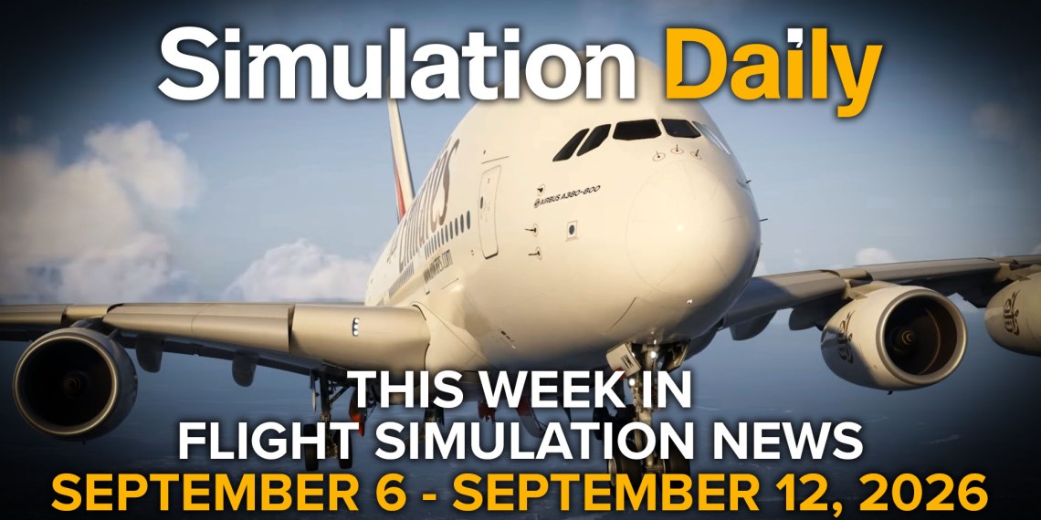 An Airbus A380 in Emirates livery in Microsoft Flight Simulator 2024, with Simulation Daily logo and "This Week in Flight Simulation News September 6 - September 12" title.