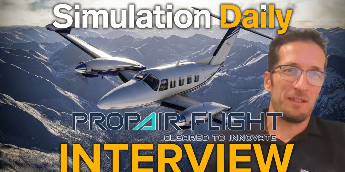 Microsoft Flight Simulator 2024 - Interview Propair Flight