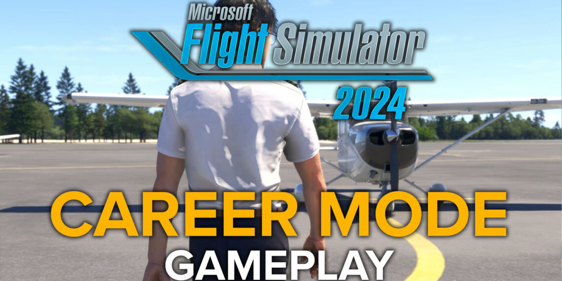 Microsoft Flight Simulator Career Mode Gameplay