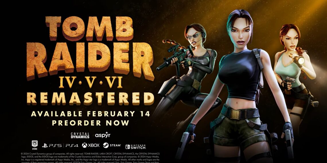 Tomb Raider IV-VI Remastered Releasing February 14, 2025, Developed by Aspyr